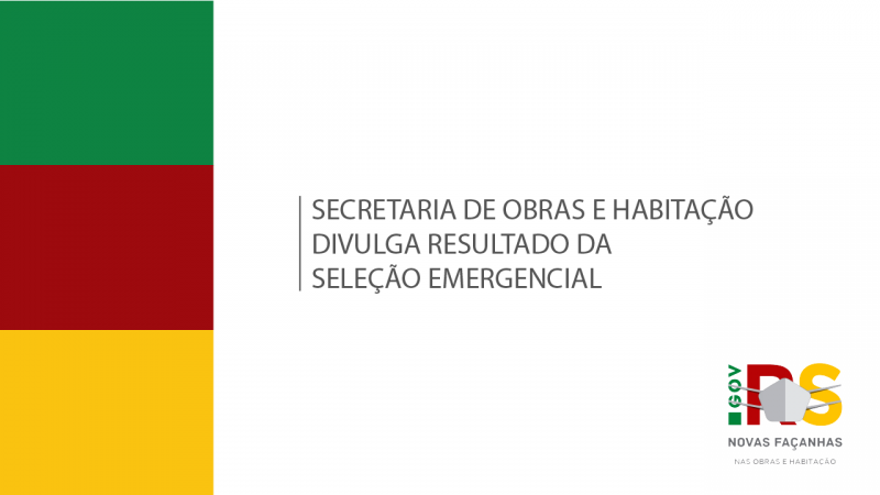 Secretaria de Obras e Habitação divulga resultado da seleção emergencial